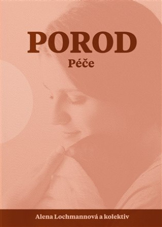 Alena Lochmannovďż˝ - Porod