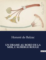 UN DRAME AU BORD DE LA MER, L?AUBERGE ROUGE