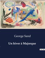 Un hiver ? Majorque