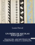 UN FR?RE DE NICOLAS FOUCQUET :