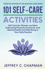 101 Self-Care Activities
