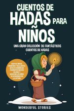 Cuentos de hadas para ni?os Una gran colección de fantásticos cuentos de hadas. (Vol. 4)