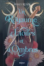 L'Étoile et l'Ombre, T1 : Un royaume d'étoiles et d'ombres