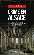 CRIME EN ALSACE  - LE CARREAU ETAIT FERME DE L'INTERIEUR (COLL. GESTE NOIR)