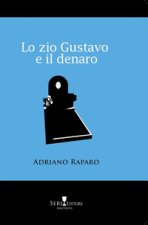 zio Gustavo e il denaro