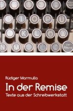 In der Remise