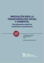 INNOVACION PARA LA TRANSFORMACION SOCIAL Y AMBIENTAL. UNA PR