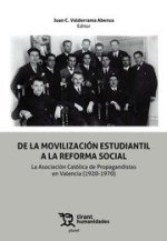 DE LA MOVILIZACION ESTUDIANTIL A LA REFORMA SOCIAL. LA ASOCI