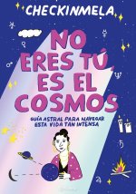 NO ERES TU ES EL COSMOS