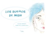 LOS SUEÑOS DE MISHI