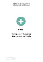 Temporary housing for surfers in Tarifa