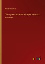 Über syntactische Beziehungen Herodots zu Homer