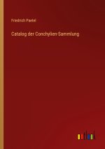 Catalog der Conchylien-Sammlung