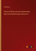Petrus de Ebulo und seine Nachrichten über die Gemahlin Kaiser Heinrich VI.
