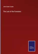 The Last of the Foresters