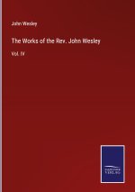 The Works of the Rev. John Wesley