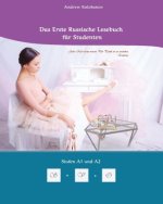 Lerne Russische Sprache: Das Erste Russische Lesebuch für Studenten