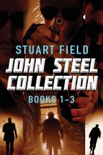 John Steel Collection - Books 1-3