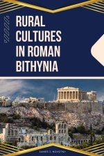 Rural Cultures in Roman Bithynia