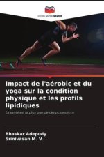 Impact de l'aérobic et du yoga sur la condition physique et les profils lipidiques