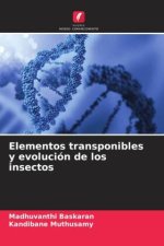 Elementos transponibles y evolución de los insectos