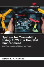 System for Traceability Using RLTS in a Hospital Environment