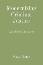 Modernizing Criminal Justice