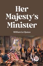 Her Majesty's Minister