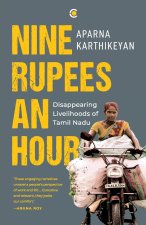 Nine Rupees An Hour