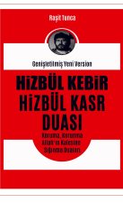Hizbül Kebir ve Hizbül Kasr Duas?