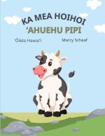 ka mea hoihoi ?Ahuehu pipi (Hawaiian) The Curious Cow Commotion!