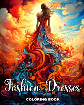 Fashion Dresses Coloring Book