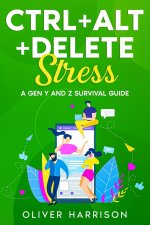 Ctrl+Alt+Delete Stress