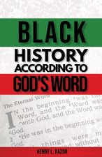 Black History According to God's Word