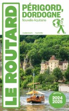 Guide du Routard Périgord Dordogne 2024/25