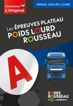Codes Rousseau Epreuves plateau poids lourd