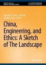 China, Engineering, and Ethics: A Sketch of The Landscape