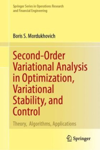 Second-Order Variational Analysis in Optimization, Variational Stability, and Control
