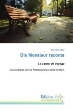 Dis Monsieur raconte