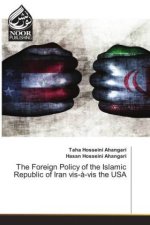 The Foreign Policy of the Islamic Republic of Iran vis-?-vis the USA