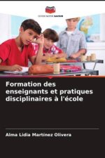 Formation des enseignants et pratiques disciplinaires ? l'école