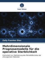 Mehrdimensionale Prognosemodelle für die operative Sterblichkeit