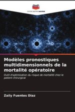 Mod?les pronostiques multidimensionnels de la mortalité opératoire