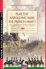 Play the Napoleonic war - The French army 1