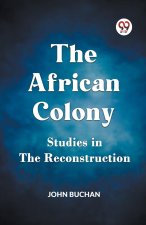 The African Colony Studies in the Reconstruction