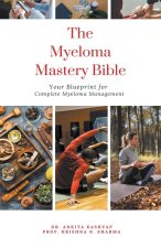 The Myeloma Mastery Bible