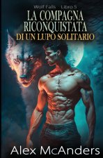 La Compa?era Reclamada del Lobo Solitario