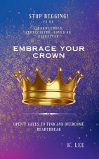 Embrace Your Crown