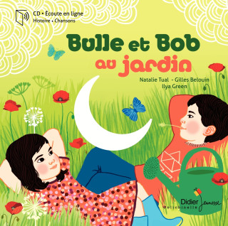 Bulle et Bob au jardin (Natalie Tual)(Pevná)