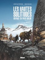 Les Hautes solitudes : voyage en pays Golok - Tome 01